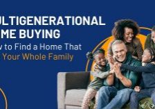 Multigenerational Home Buying_ How to Find a Home That Fits Your Whole Family